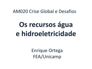 os recursos gua e hidroeletricidade