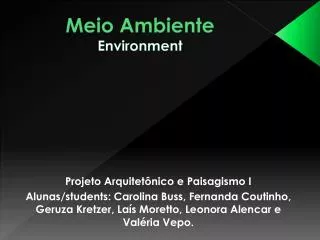 Meio Ambiente Environment