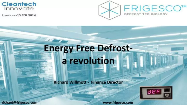 energy free defrost a revolution richard willmott finance director