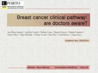 Breast cancer clinical pathway : are doctors aware?