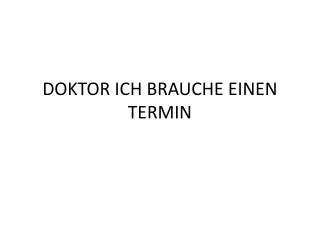 doktor ich brauche einen termin