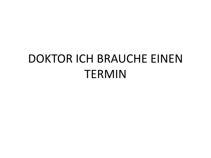 doktor ich brauche einen termin