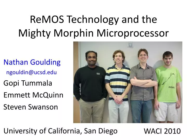 remos technology and the mighty morphin microprocessor