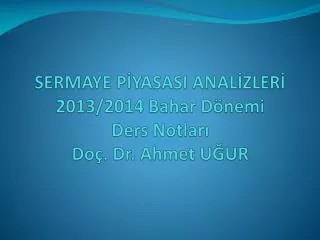 sermaye p yasasi anal zler 2013 2014 bahar d nemi d ers notlar do dr ahmet u ur