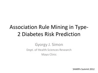 Association Rule Mining in Type-2 Diabetes Risk Prediction