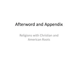 Afterword and Appendix