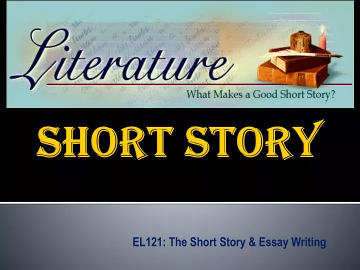 el121 the short story essay writing