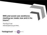NHS and social care workforce: meeting our needs now and in the future?