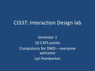 CI337: Interaction Design lab