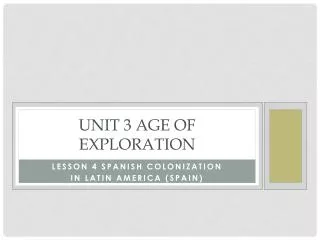 unit 3 age of exploration