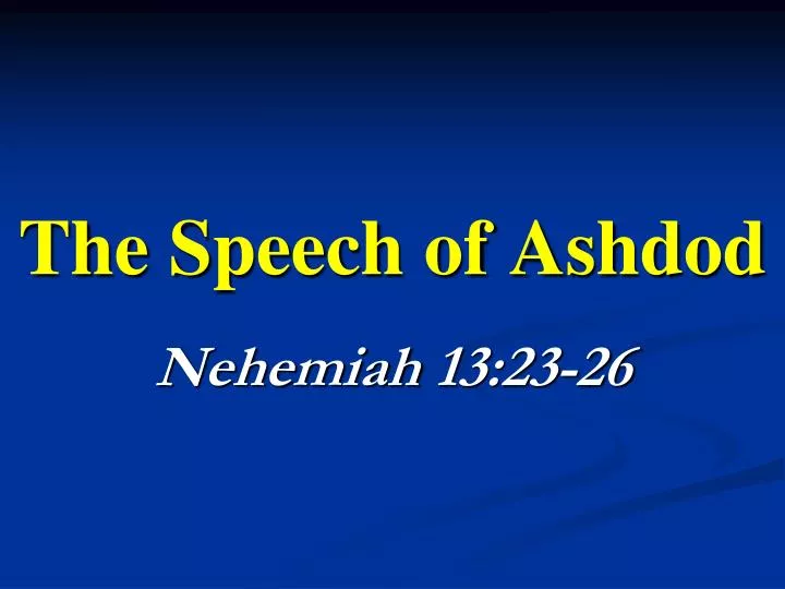 the speech of ashdod