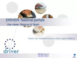 DRIVER: National portals Use cases: Belgium &amp; Spain