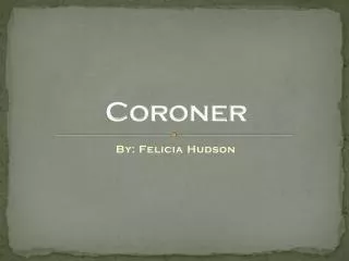 coroner