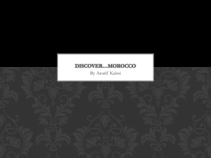 discover morocco