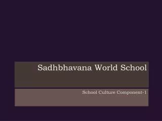 Sadhbhavana World School