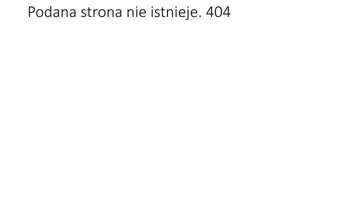 podana strona nie istnieje 404