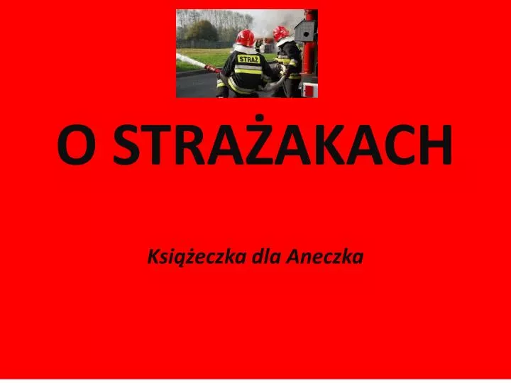 o stra akach ksi eczka d la aneczka