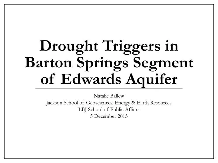 drought triggers in barton springs segment of edwards aquifer
