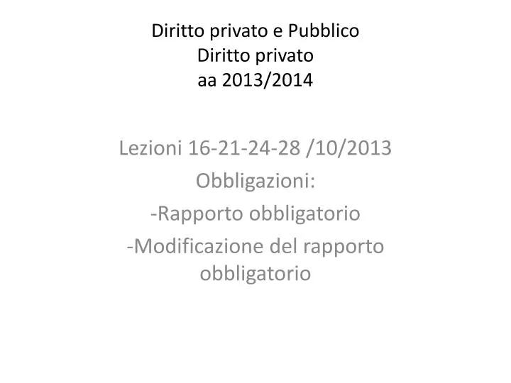 diritto privato e pubblico diritto privato aa 2013 2014