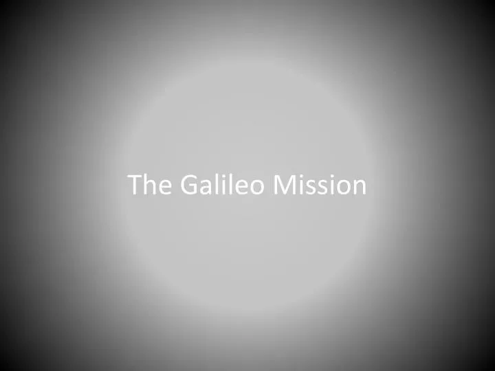 the galileo mission