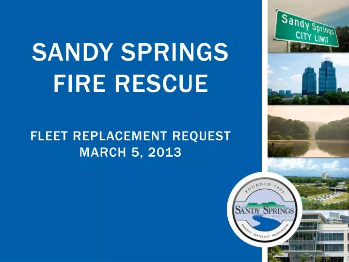 sandy springs fire rescue fleet replacement request march 5 2013