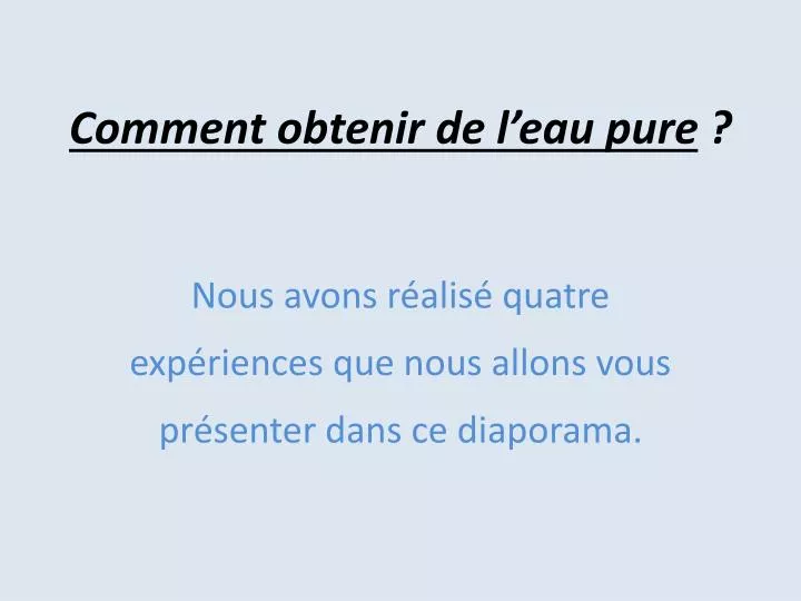 comment obtenir de l eau pure