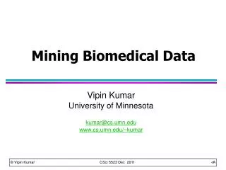Mining Biomedical Data