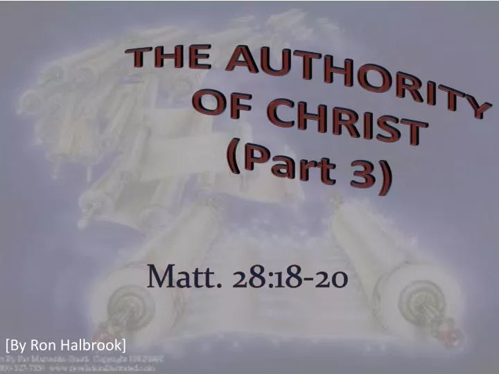 the authority of christ part 3