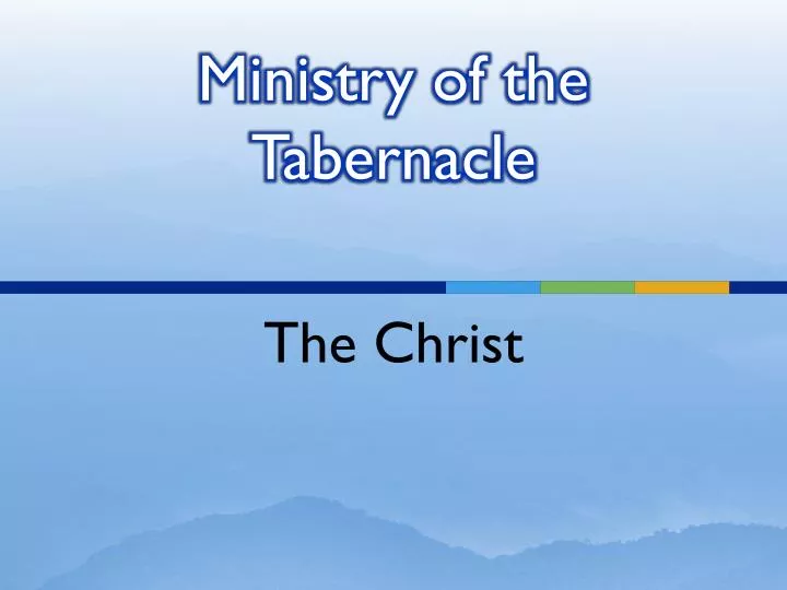 ministry of the tabernacle