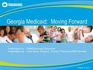 Georgia Medicaid: Moving Forward