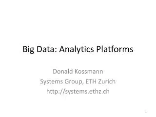 Big Data: Analytics Platforms