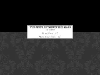 The West Between The Wars