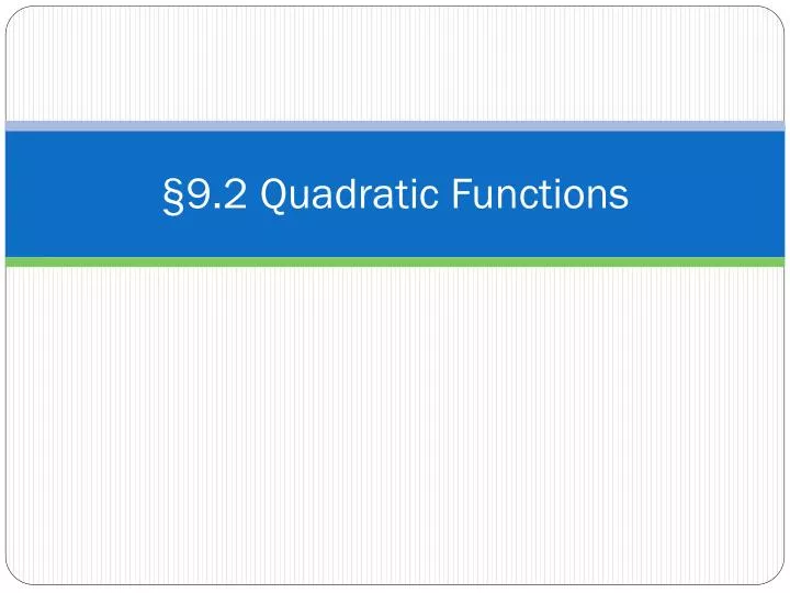 9 2 quadratic functions