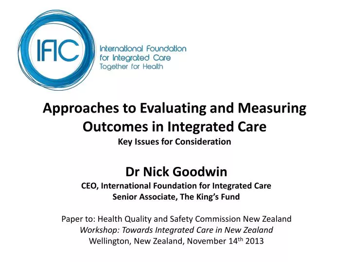 approaches to evaluating and measuring outcomes in integrated care key issues for consideration