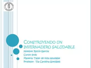 construyendo un invernadero saludable