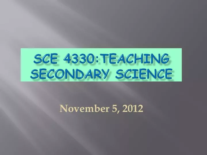 sce 4330 teaching secondary science