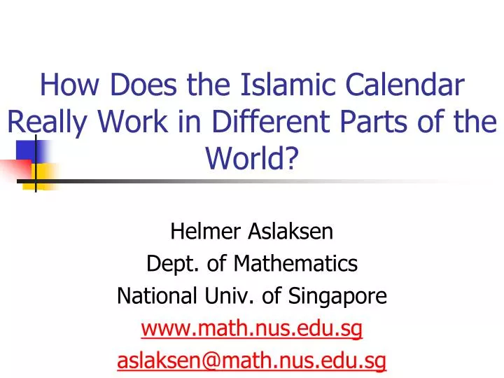 how does the islamic calendar really work in different parts of the world