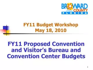 FY11 Budget Workshop May 18, 2010