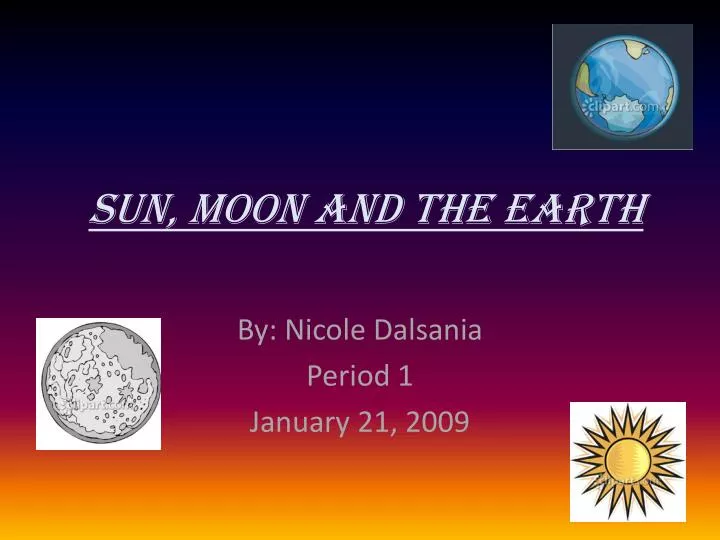 sun moon and the earth