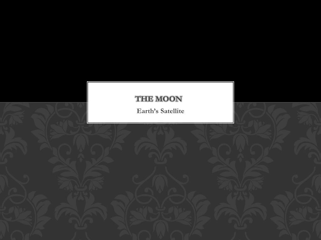 PPT - The Moon PowerPoint Presentation, free download - ID:2009376