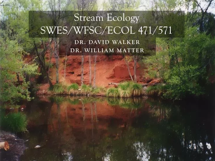 stream ecology swes wfsc ecol 471 571