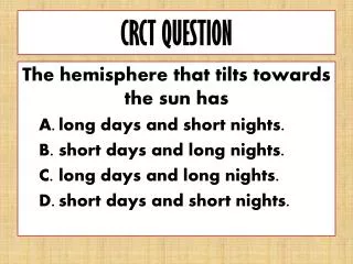 CRCT QUESTION