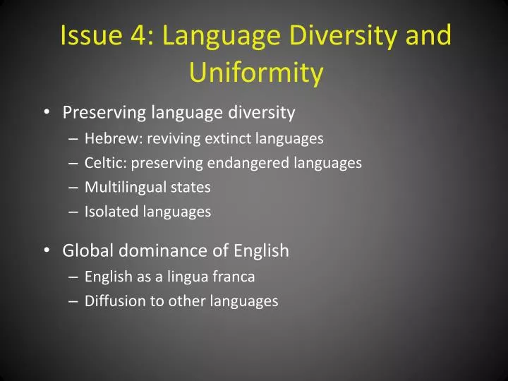 issue 4 language diversity and uniformity