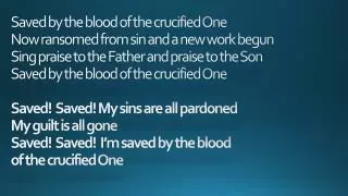 Saved by the Blood of the Crucified One
