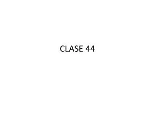 clase 44