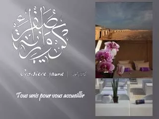 tous unis pour vous accueillir