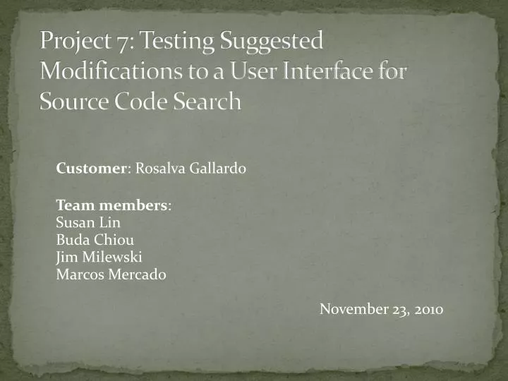 project 7 testing suggested modifications to a user interface for source code search