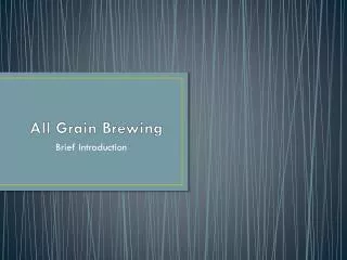 All Grain Brewing
