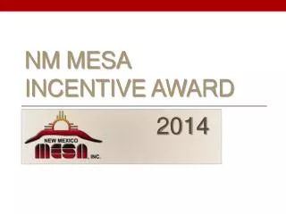 NM MESA Incentive Award