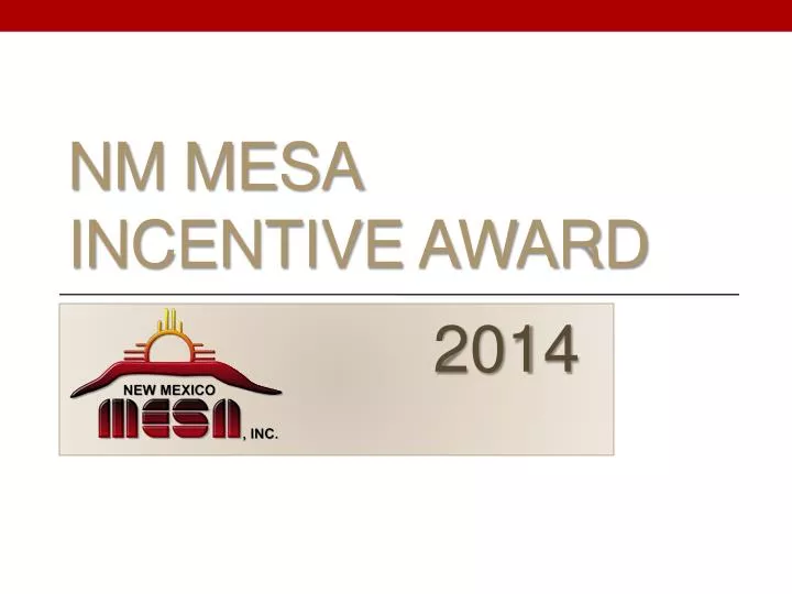 nm mesa incentive award